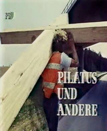 Постер к фильму «Пилат и другие» (1971)